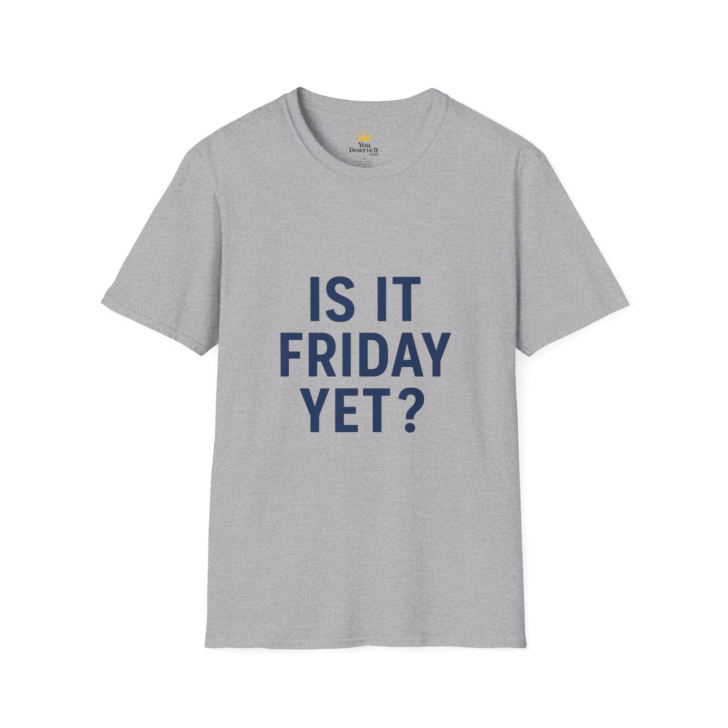Is It Friday Yet? T-Shirt | Funny Work Week Shirt for Office Zombies