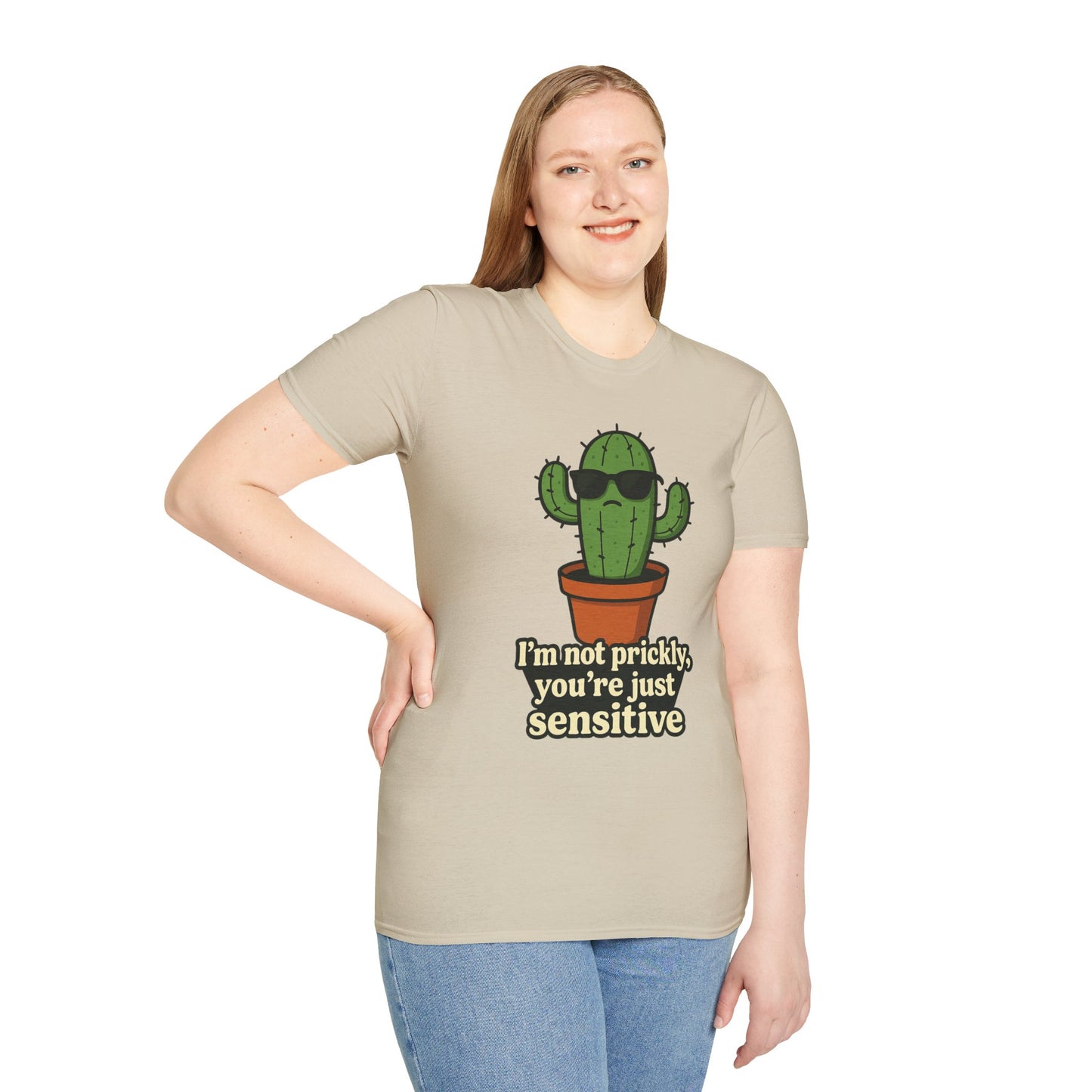Not Prickly Cactus Tee | Funny Plant Lover Sarcastic T-Shirt