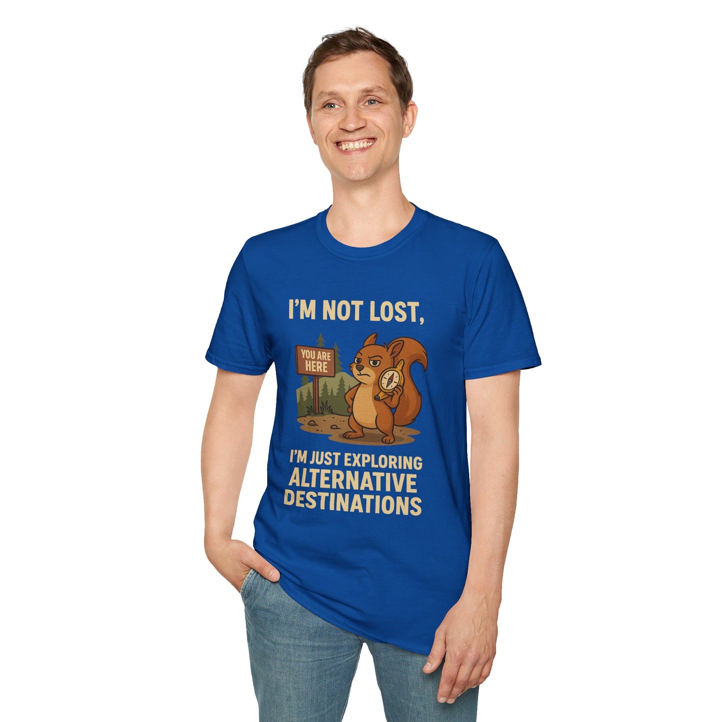 Funny Lost Squirrel T-Shirt | "I'm Not Lost, I'm Just Exploring Alternative Destinations", Adventure Shirt, Nature Lover Gift, Unisex Softstyle Apparel