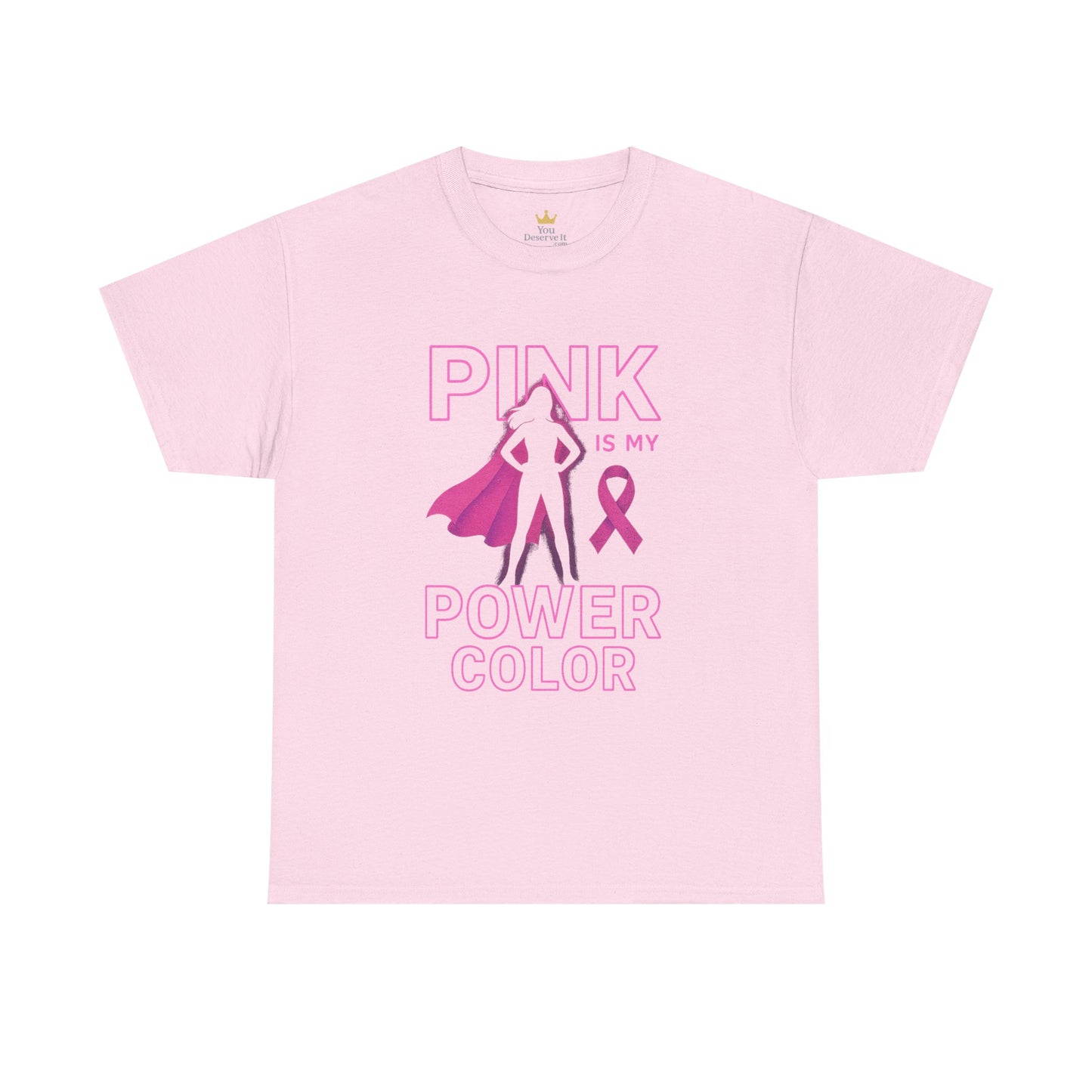 Pink Is My Power Color T-Shirt | Breast Cancer Awareness Superhero Shirt for Women