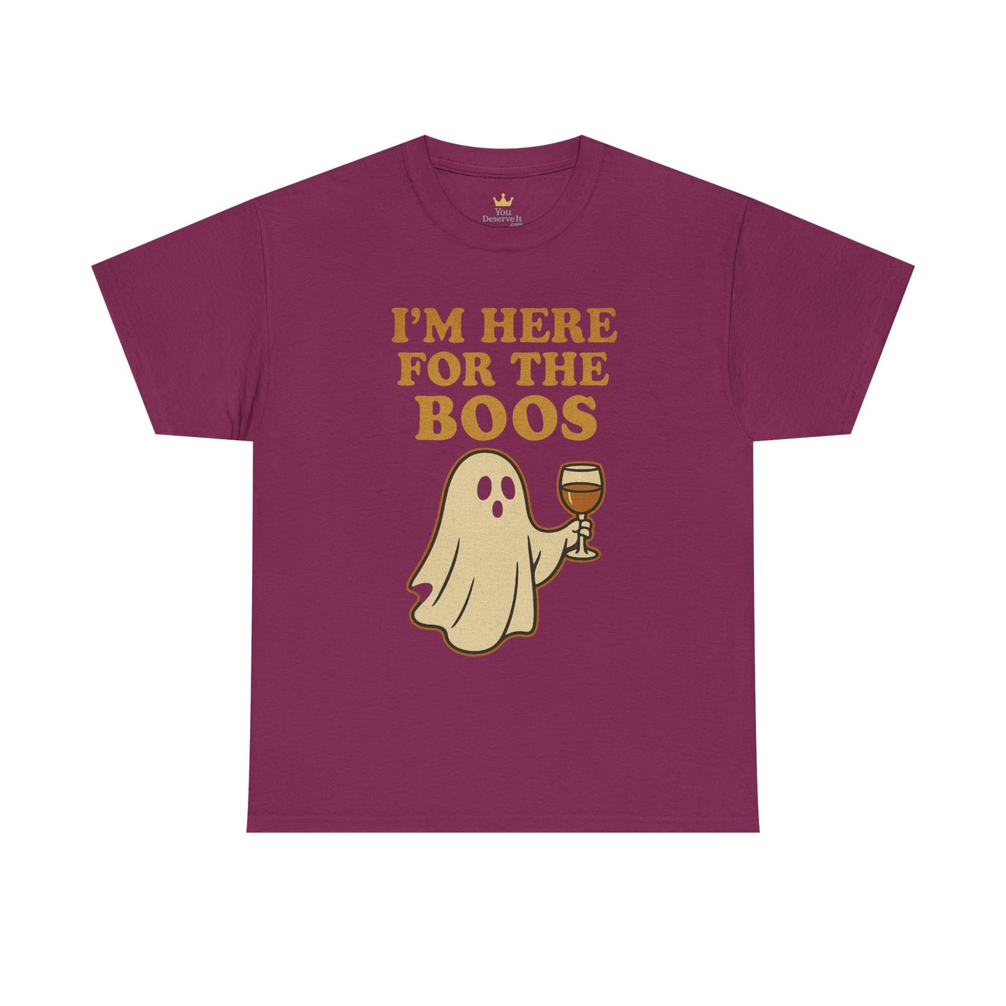 I'm Here for the Boos | Funny Halloween Wine Shirt