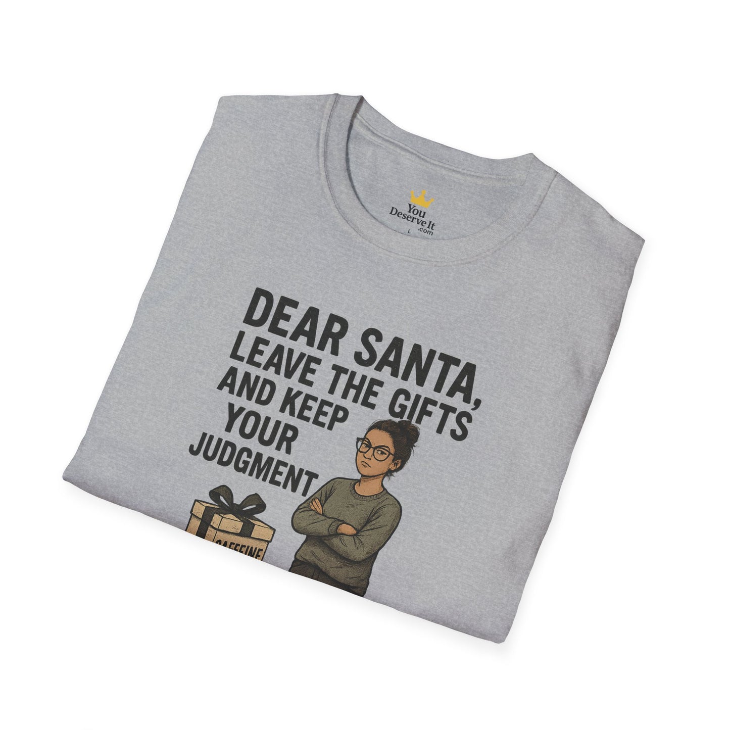 Dear Santa Leave the Gifts Shirt | Funny Christmas Pajama Tee | Sass & Snacks Holiday Graphic | Caffeine Cash Emotional Support T-Shirt