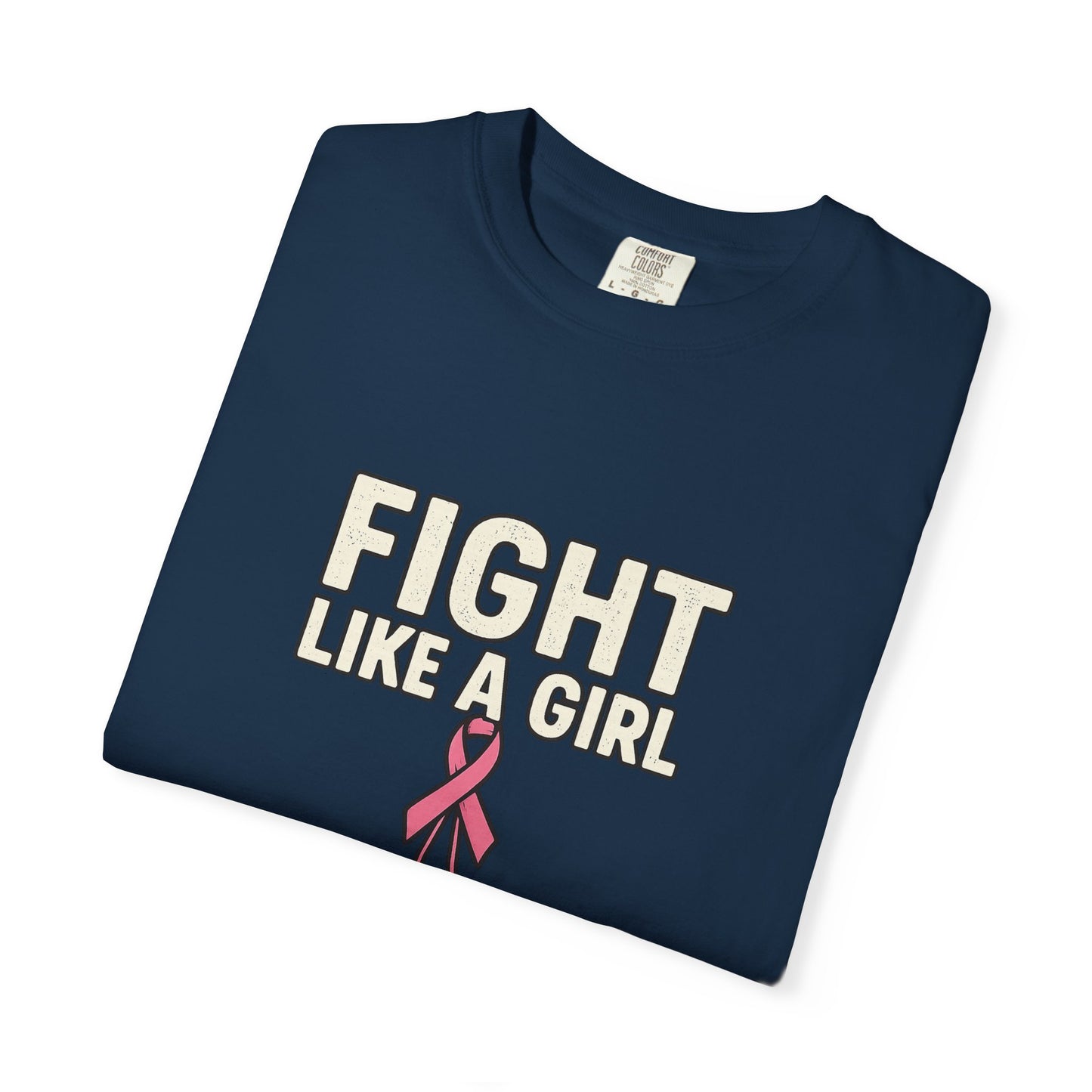 Garment-Dyed T-shirt - Fight Like a Girl Pink Ribbon Boxing Gloves