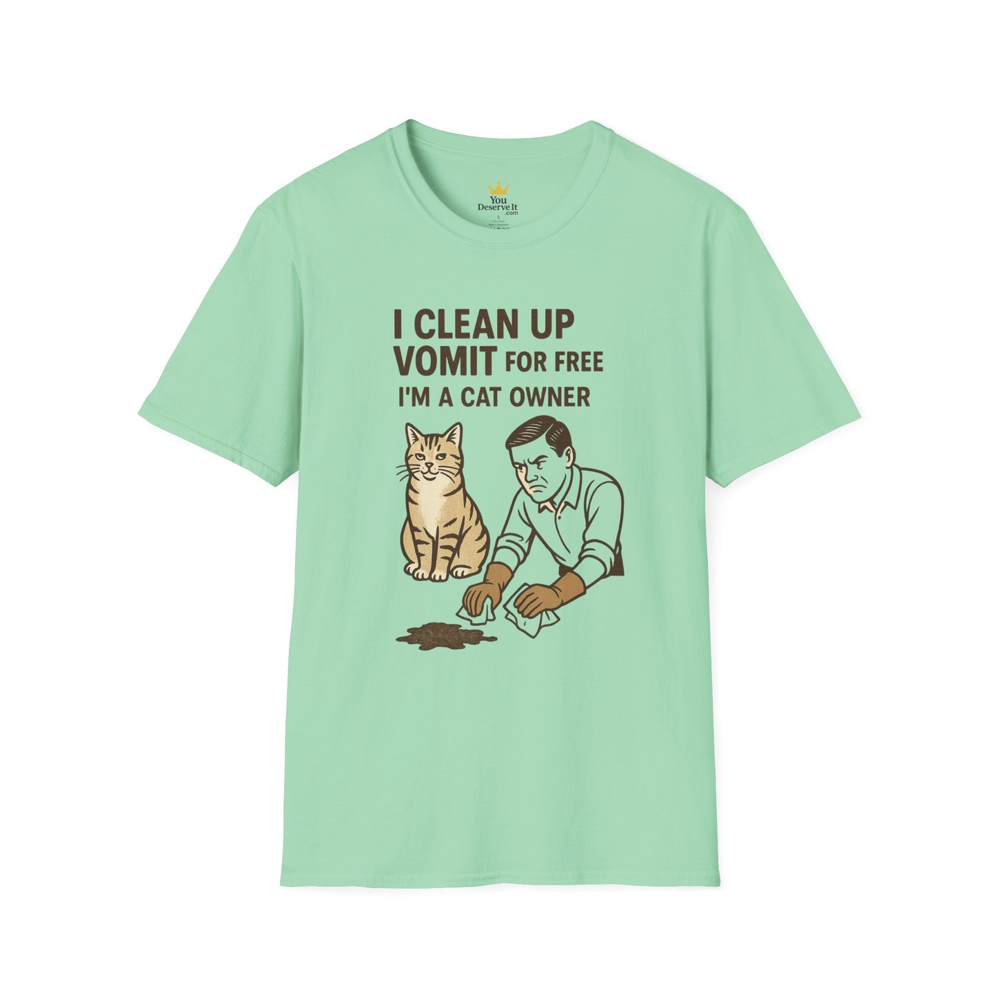 I Clean Up Vomit for Free Funny Cat Owner T-Shirt | Retro Pet Humor Tee