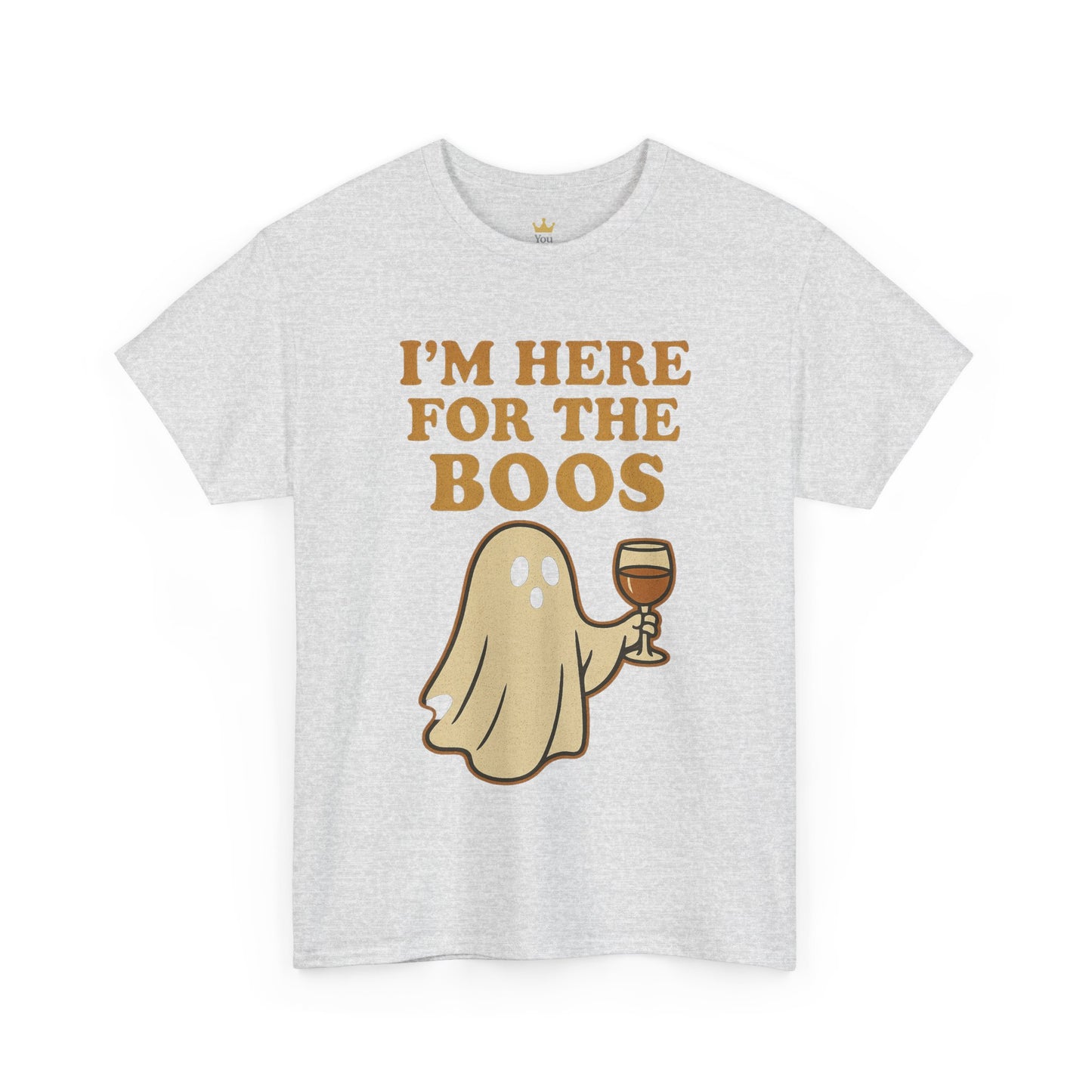I'm Here for the Boos | Funny Halloween Wine Shirt