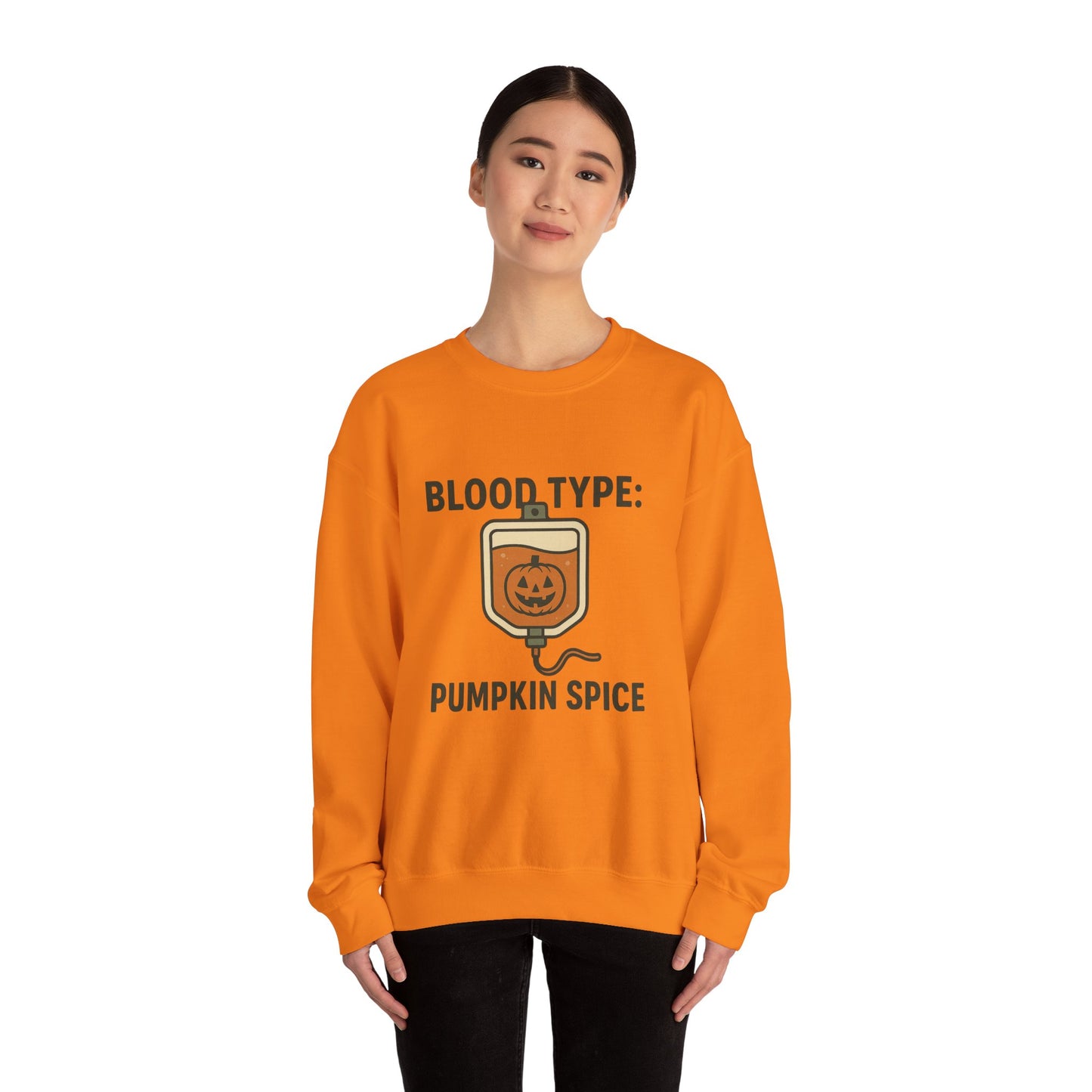 Blood Type: Pumpkin Spice | Funny Fall Crewneck Sweatshirt