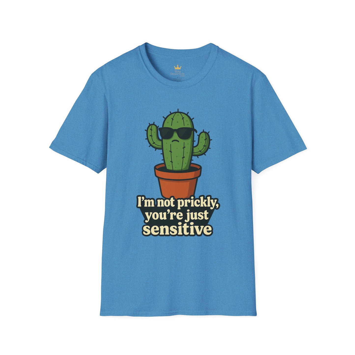 Not Prickly Cactus Tee | Funny Plant Lover Sarcastic T-Shirt