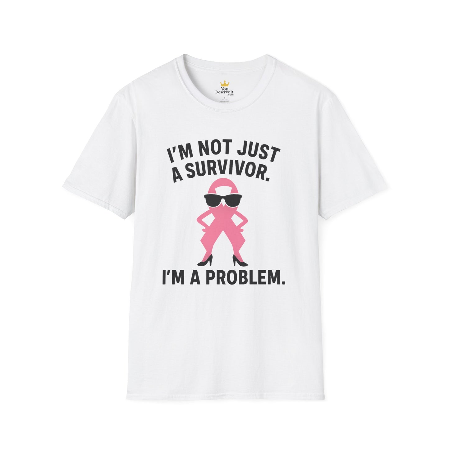 Not Just a Survivor | I'm a Problem | Breast Cancer Attitude Tee