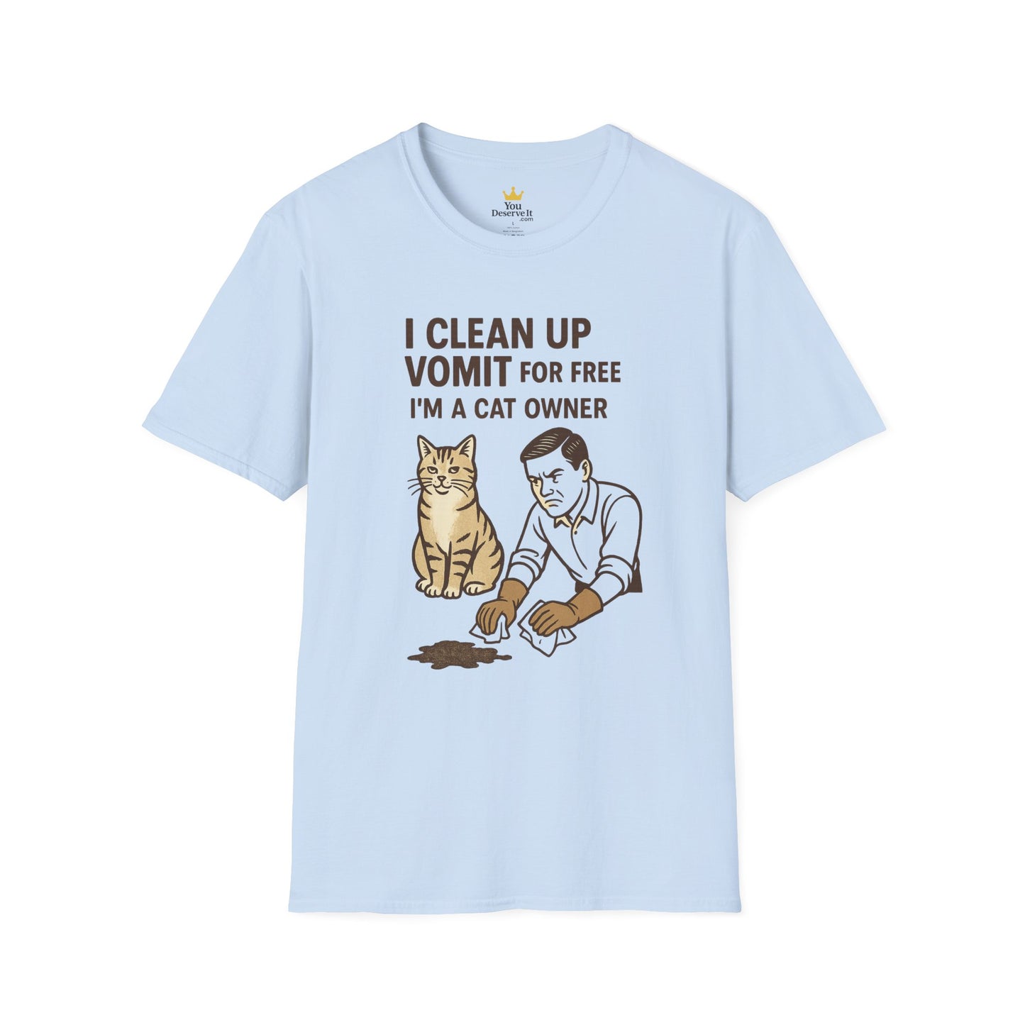 I Clean Up Vomit for Free Funny Cat Owner T-Shirt | Retro Pet Humor Tee