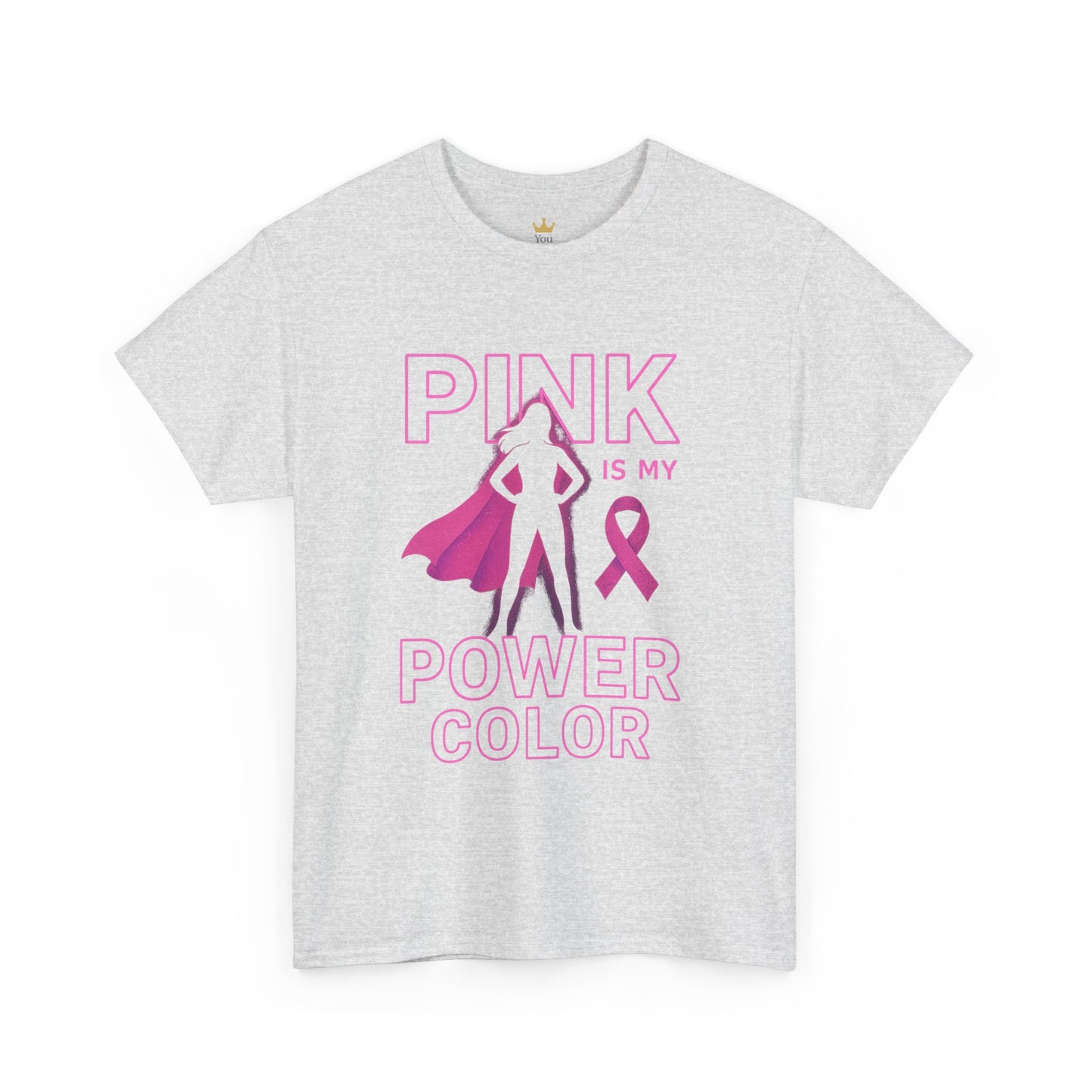 Pink Is My Power Color T-Shirt | Breast Cancer Awareness Superhero Shirt for Women