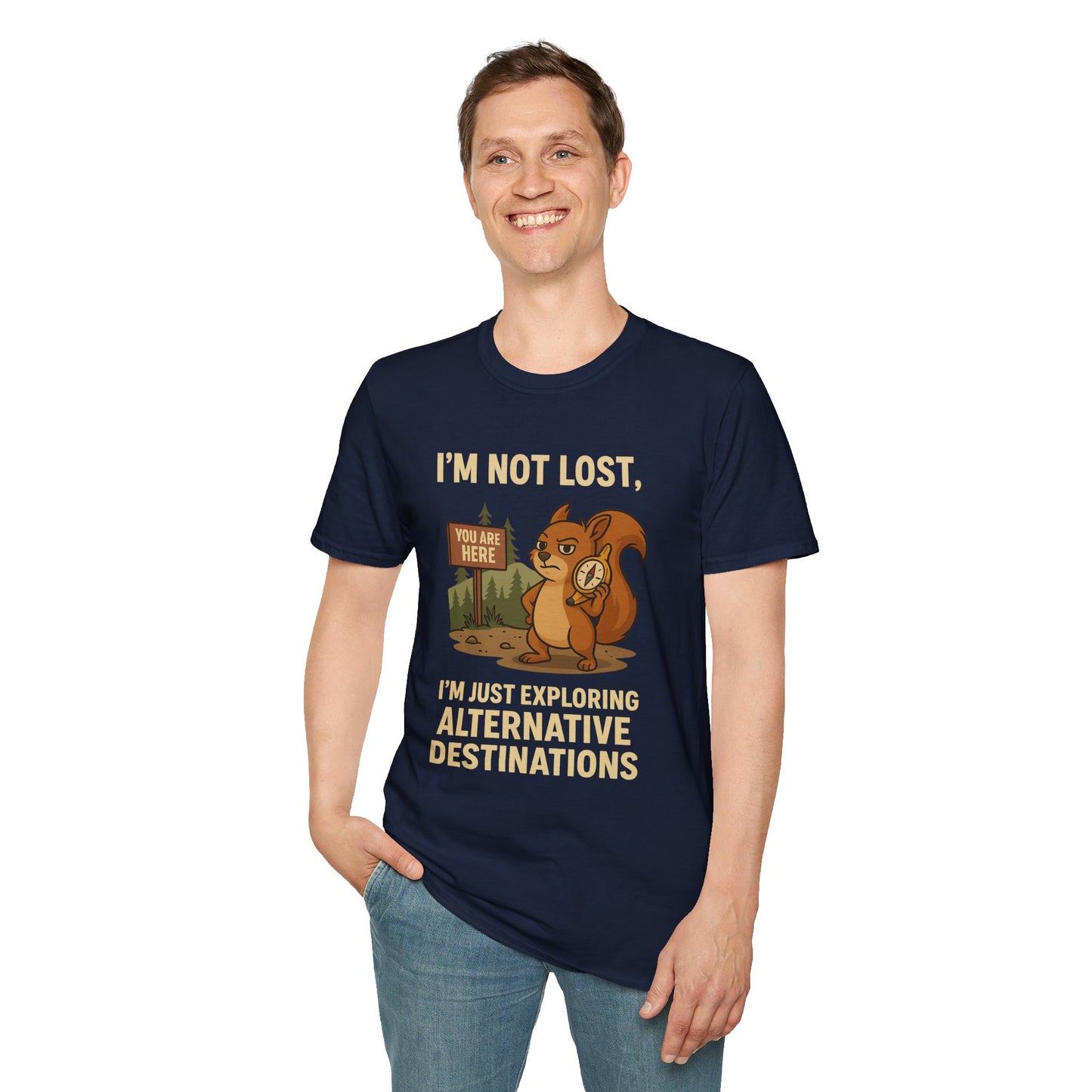 Funny Lost Squirrel T-Shirt | "I'm Not Lost, I'm Just Exploring Alternative Destinations", Adventure Shirt, Nature Lover Gift, Unisex Softstyle Apparel