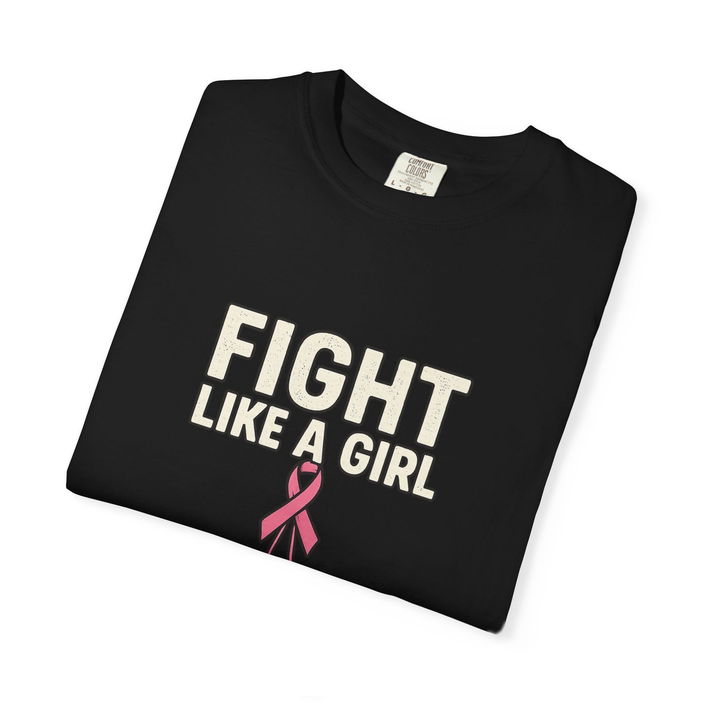 Garment-Dyed T-shirt - Fight Like a Girl Pink Ribbon Boxing Gloves