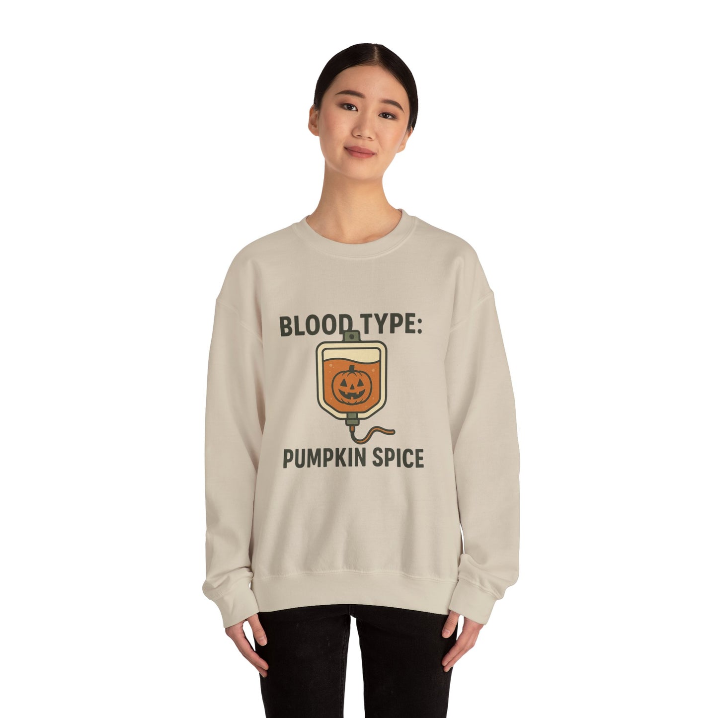 Blood Type: Pumpkin Spice | Funny Fall Crewneck Sweatshirt