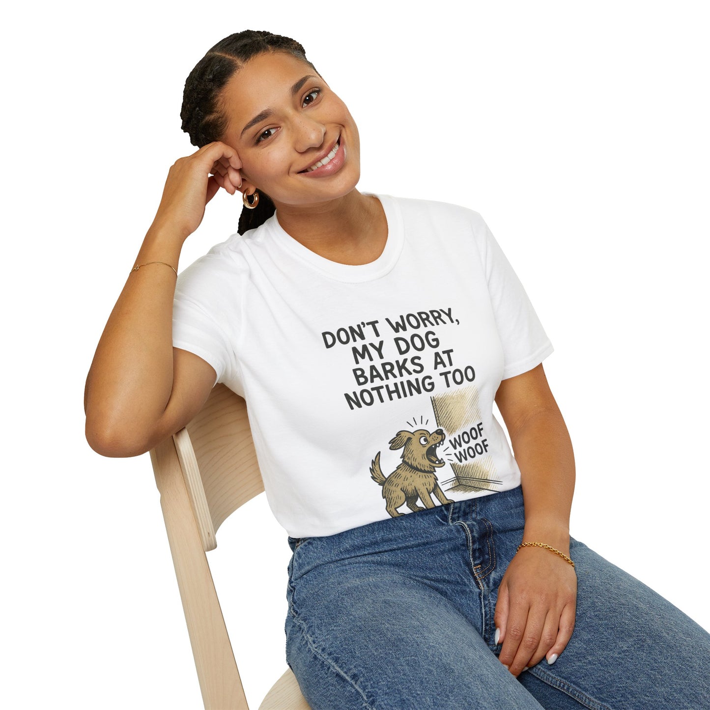 Funny Dog Shirt – "Don’t Worry, My Dog Barks at Nothing Too" | Hilarious Pet Lover Tee