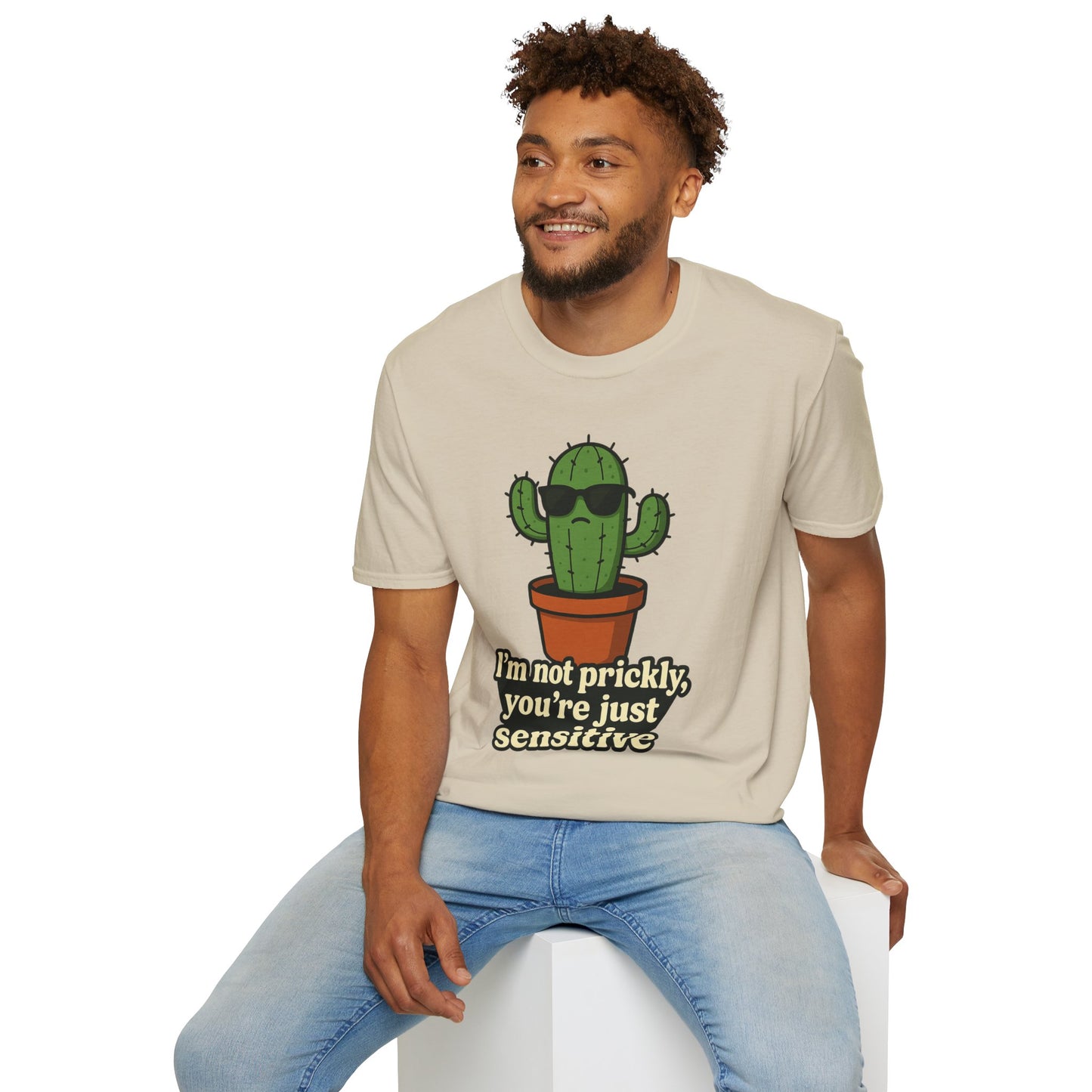 Not Prickly Cactus Tee | Funny Plant Lover Sarcastic T-Shirt