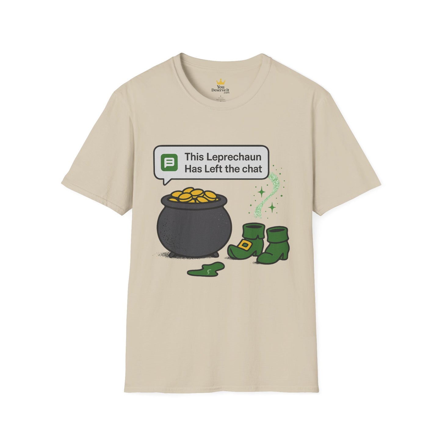 This Leprechaun Has Left the Chat | Funny St. Patrick's Day Tee | Sarcastic Irish Humor T-Shirt, Pot of Gold Joke Shirt