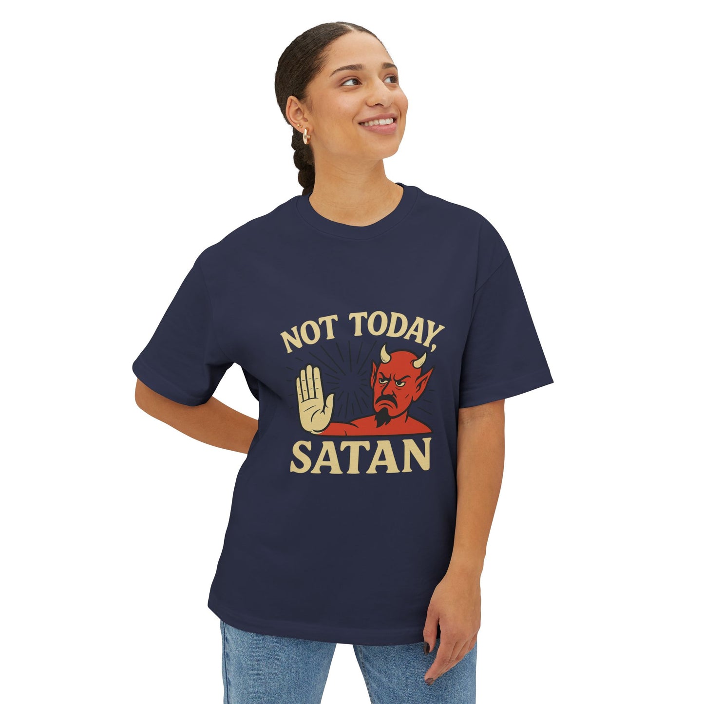 Not Today Satan Shirt | Funny Devil Quote Tee for Zero Chill Days