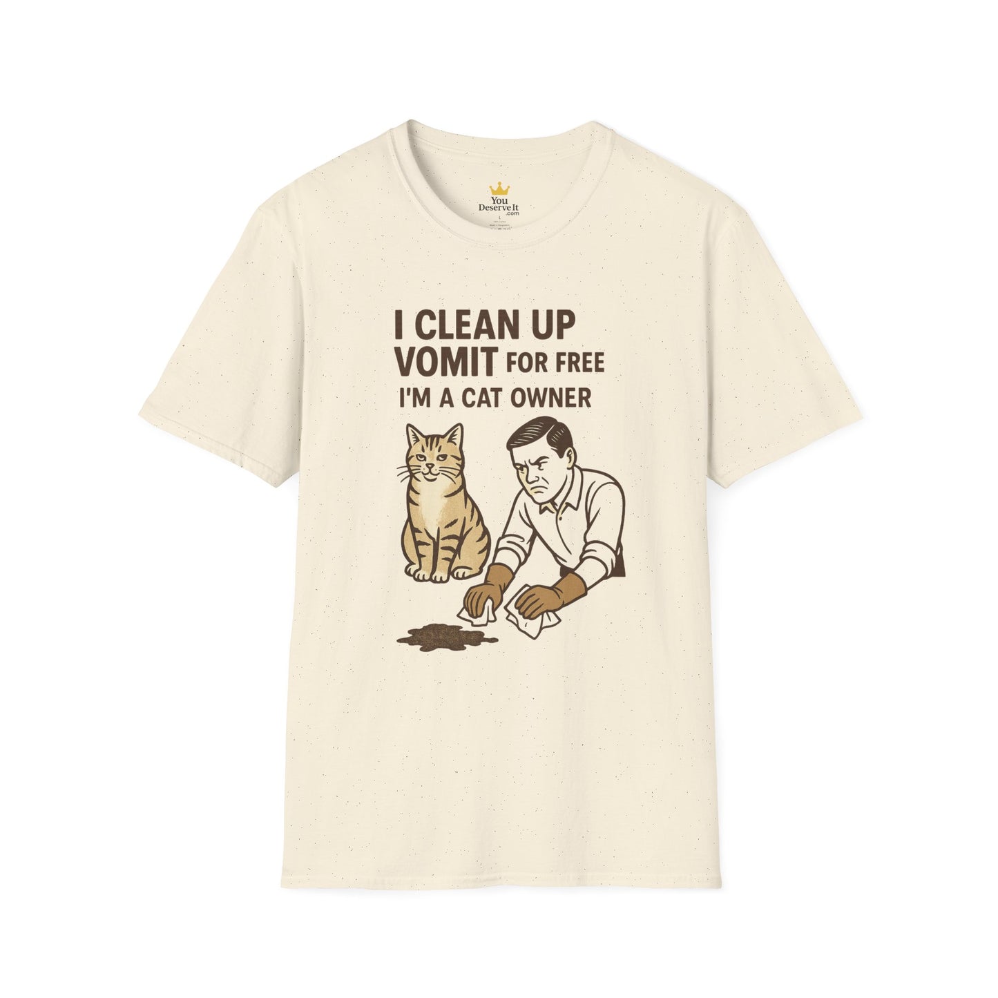 I Clean Up Vomit for Free Funny Cat Owner T-Shirt | Retro Pet Humor Tee