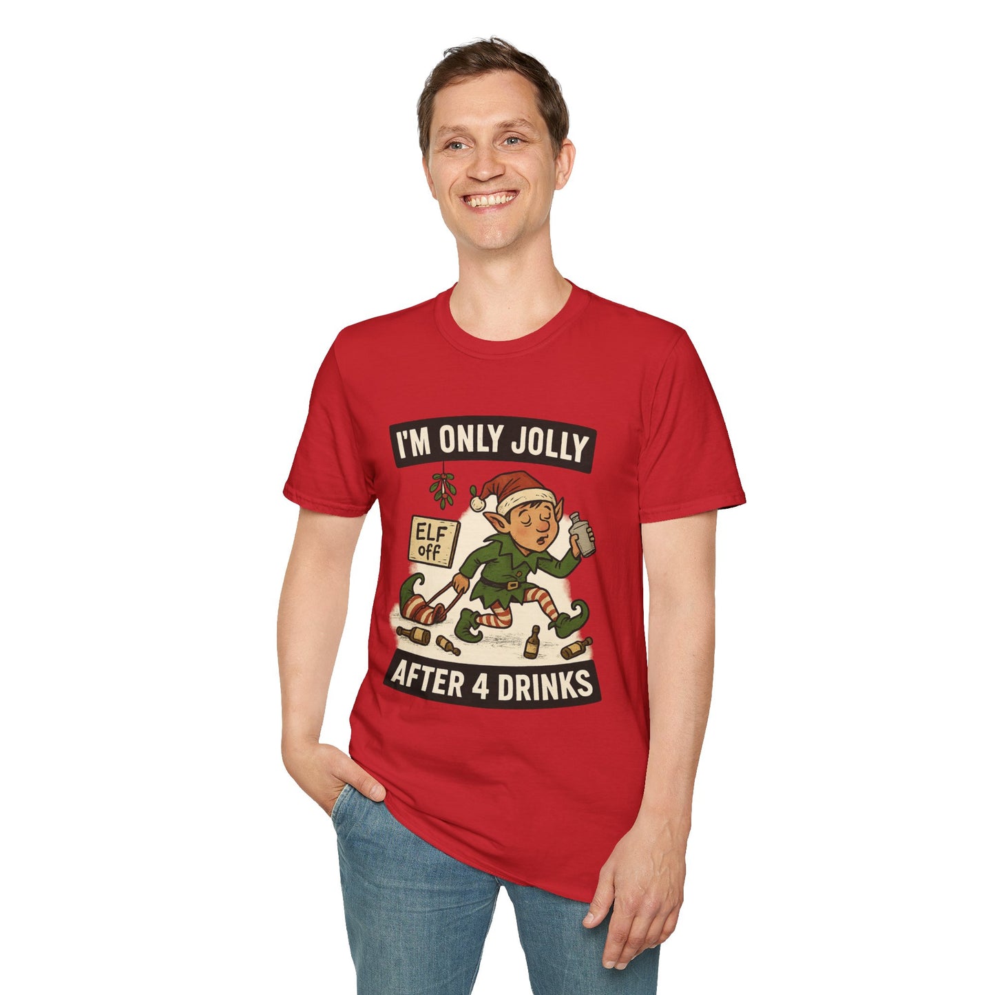 Funny Drunk Elf Christmas Shirt | "I'm Only Jolly After 4 Drinks" Holiday Humor Tee | Naughty Elf Party T-Shirt, Boozy Xmas Graphic Tee